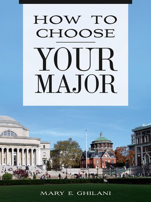 cover image of How to Choose Your Major